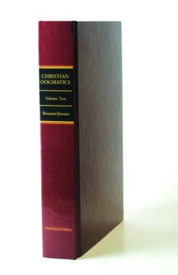 Christian Dogmatics, Volume 2 - Hardcover By Braaten, Carl - GOOD