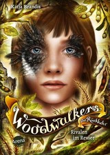 Woodwalkers. Die Rückkehr. Rivalen im Revier...