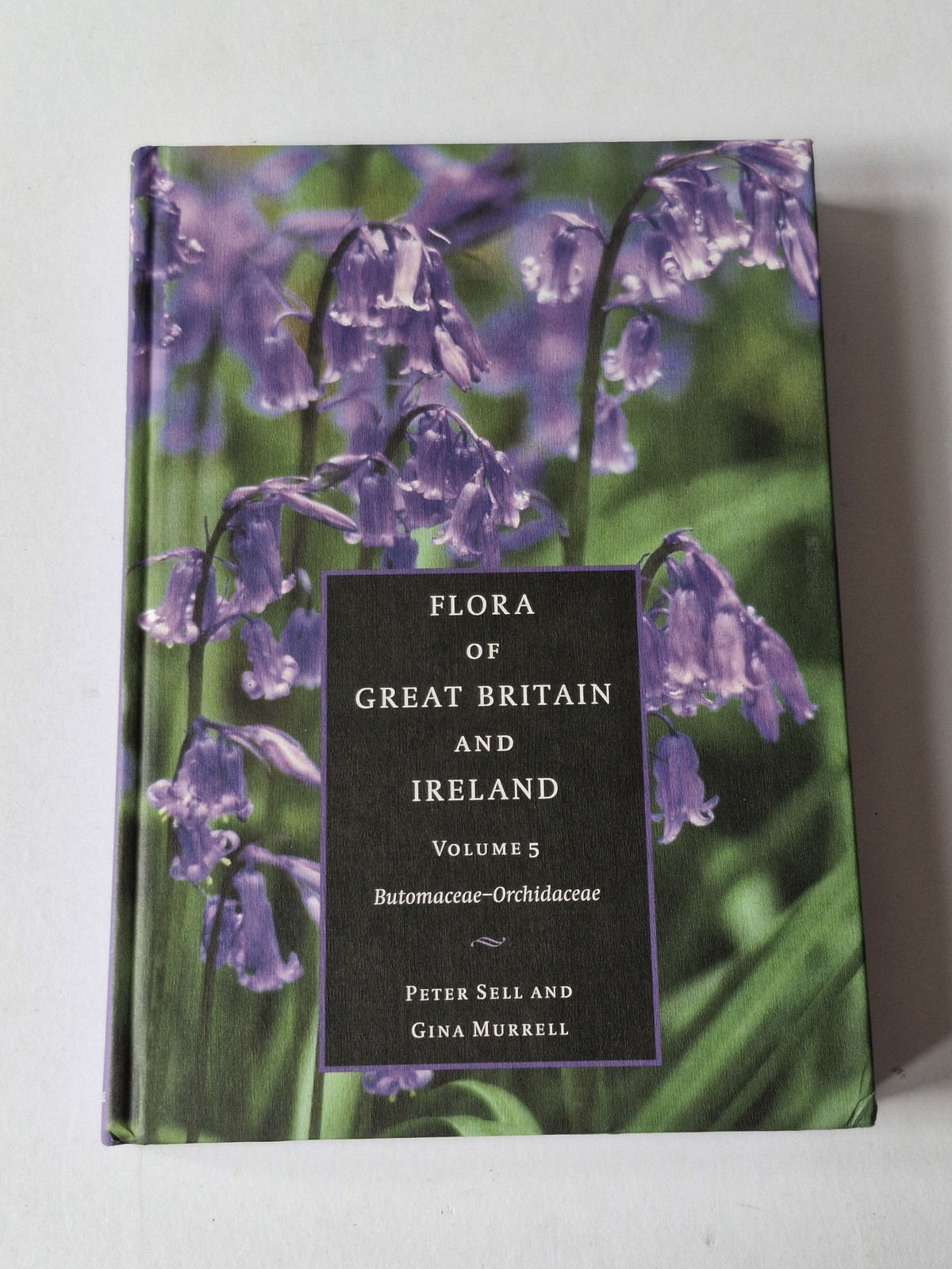 Flora of Great Britain and Ireland, Vol. 5: Butomaceae - Orchidaceae