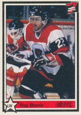 1990-91 7th Inning Sketch OHL #77 TROY BINNIE - Ottawa 67's
