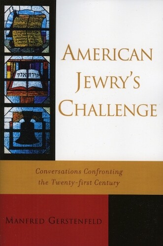 Manfred Gerstenfeld American Jewry's Challenge (taschenbuch)