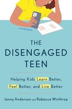 Disengaged Teen : Helping Kids Learn Better, ...