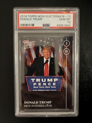 Donald Trump RC PSA 10 2016 Topps Now ELECTION #16-13 | eBay