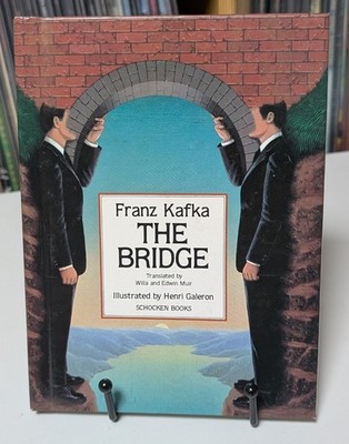 The Bridge by Franz Kafka Illustrated by Henri Galeron 1st Am. Ed. HC S1