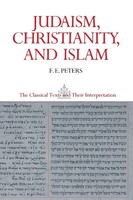 Judaism, Christianity, And Islam Francis Edward Peters Taschenbuch Englisch 1990