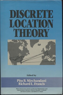 Wiley Series in Discrete Mathematics and Optimization Ser.: Discrete Location...