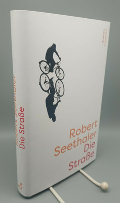 Robert Seethaler - Die Straße