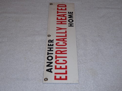 VINTAGE ANTIQUE ORIGINAL REDDY KILOWATT ANOTHER ELECTRIC HEATED HOME METAL SIGN! - Picture 10 of 15