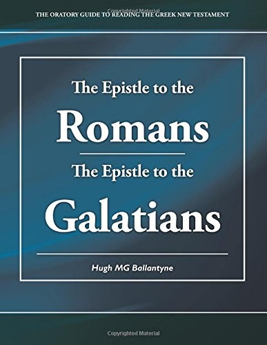 The Epistle to the Romans The Epistle to the Ga. Ballantyne<|