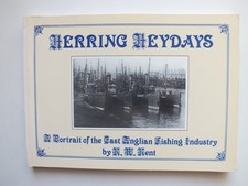 Herring Heydays: Portrait of the East Anglian Fishing Industry
