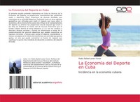 Pedro Rafael Lanier Ferrer | La EconomíA Del Deporte En Cuba | Taschenbuch