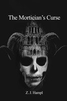 The Mortician's Curse Z. J. Hampl Taschenbuch Kartoniert / Broschiert Englisch