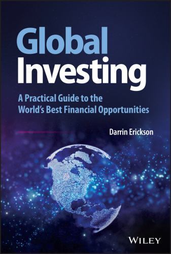 Global Investing : A Practical Guide to the World's Best Financial ...