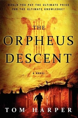 The Orpheus Descent: A Literary Thriller for Dan Brown Buch Harper Paperbacks