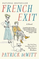 French Exit | Patrick Dewitt | Taschenbuch | Kartoniert / Broschiert | Englisch