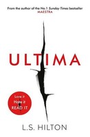 Ultima: Love It. Hate It. Read It.. From The Bestselling Author Of The No.1