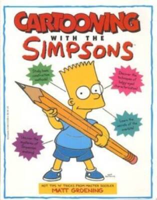 Cartooning With the Simpsons - Paperback By Groening, Matt - VERY GOOD