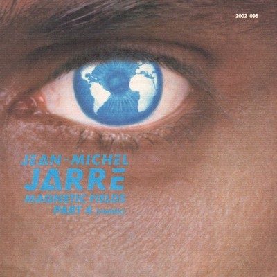 Jean-Michel Jarre / Magnetic Fields Part 4 (Remix) / Vinyl / Synth-Pop