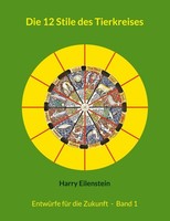 Die 12 Stile Des Tierkreises Harry Eilenstein