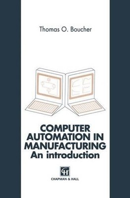 Computer Automation in Manufacturing - 9781461358480
