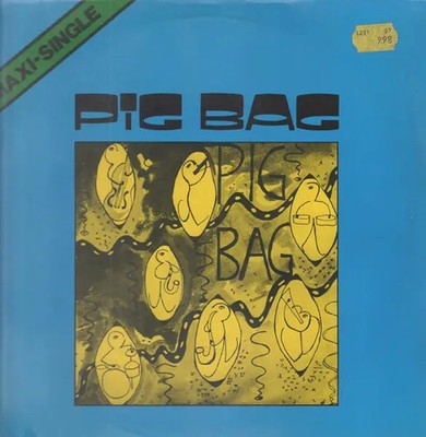 Pig Bag Papas Got A Brand New Pig Bag / The Backside Vinyl Single 12inch