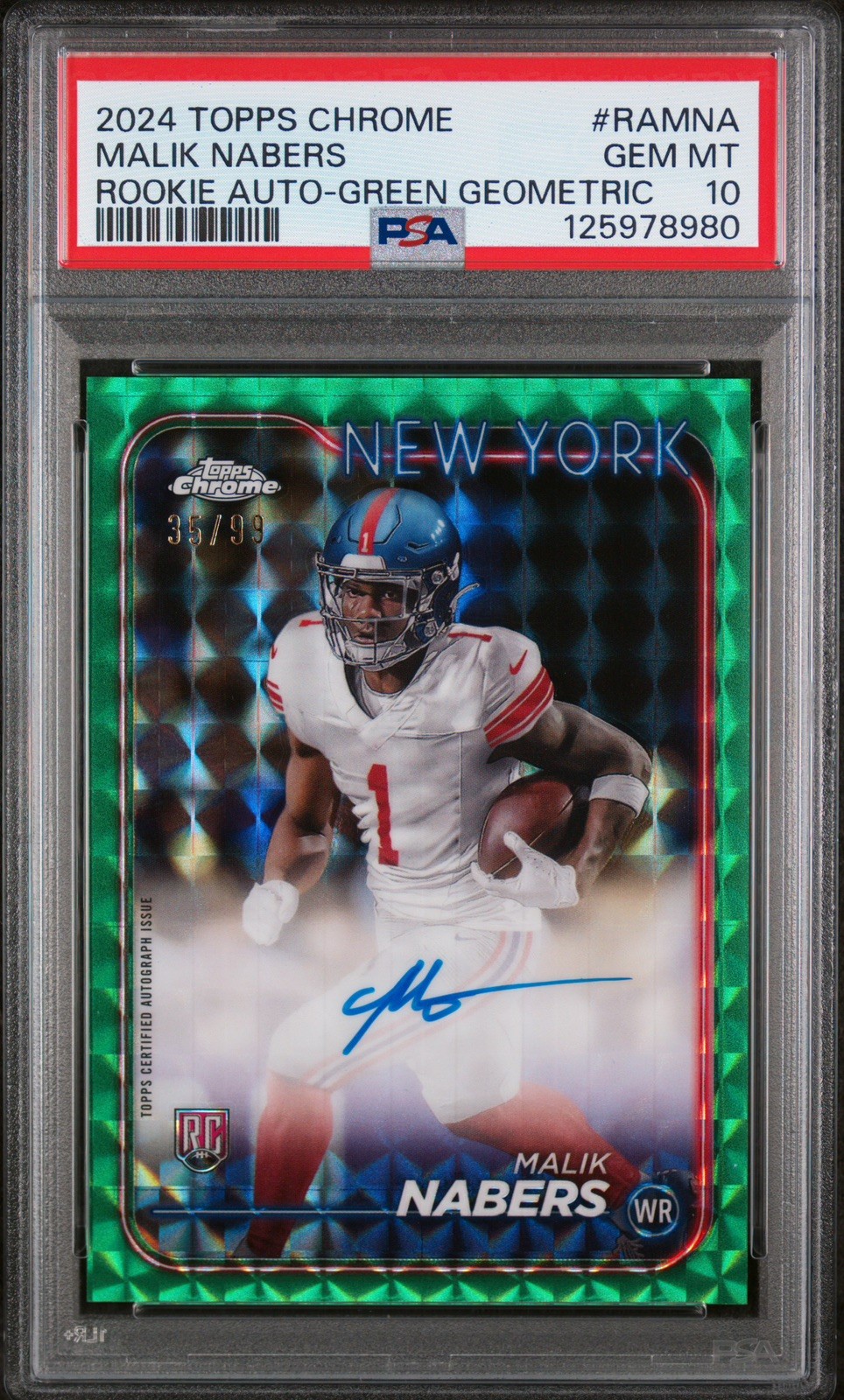 2024 Topps Chrome Malik Nabers Auto Green Geometric /99 Rookie PSA 10 NY Giants