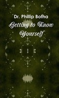 Getting To Know Yourself Phillip Botha Taschenbuch Kartoniert / Broschiert 2012
