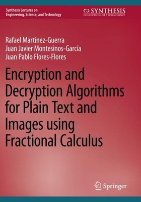 Encryption and Decryption Algorithms for Plain Text and Images using Fractional 