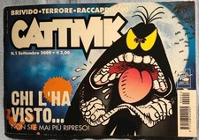 CATTIVIK N° 1 Settembre 2009: "CHI L'HA VISTO..." ; CATTIVIK N° 58 Luglio 1994.