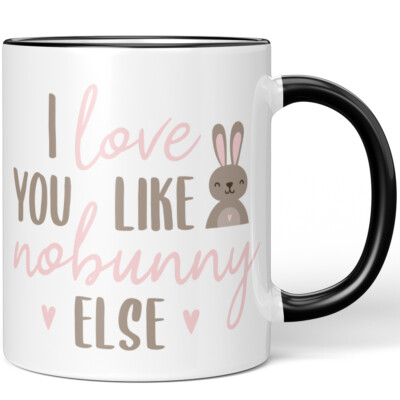 I love you like nobunny else 10001007226