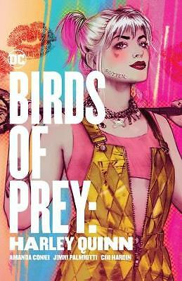 Birds of Prey: Harley Quinn, Amanda Conner,Jimmy Palmiotti, Like New Book