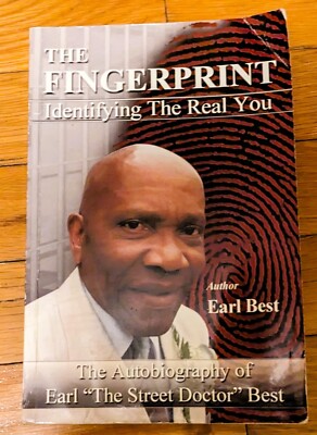 The Fingerprint: Identifying The Real You-by Earl ''The Street Doctor'' Best AUTU