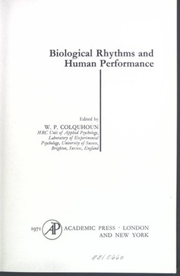 Biological Rhythms and Human Performance Colquhoun, William Peter: