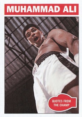 2021 MUHAMMAD ALI People s Champ #88 Quotes from the Champ- 25 Cents Shipping!