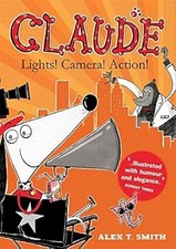 Lights! Camera! Action! (Claude), T Smith, Alex, Used; Good Book