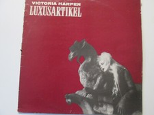 Victoria Harper: Luxusartikel. 12" EP, Only A Revolution, UK 1984. VG+, VG