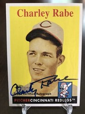 2007 Topps Heritage Charley Rabe Auto! Redlegs Reds Very Rare! On Card!