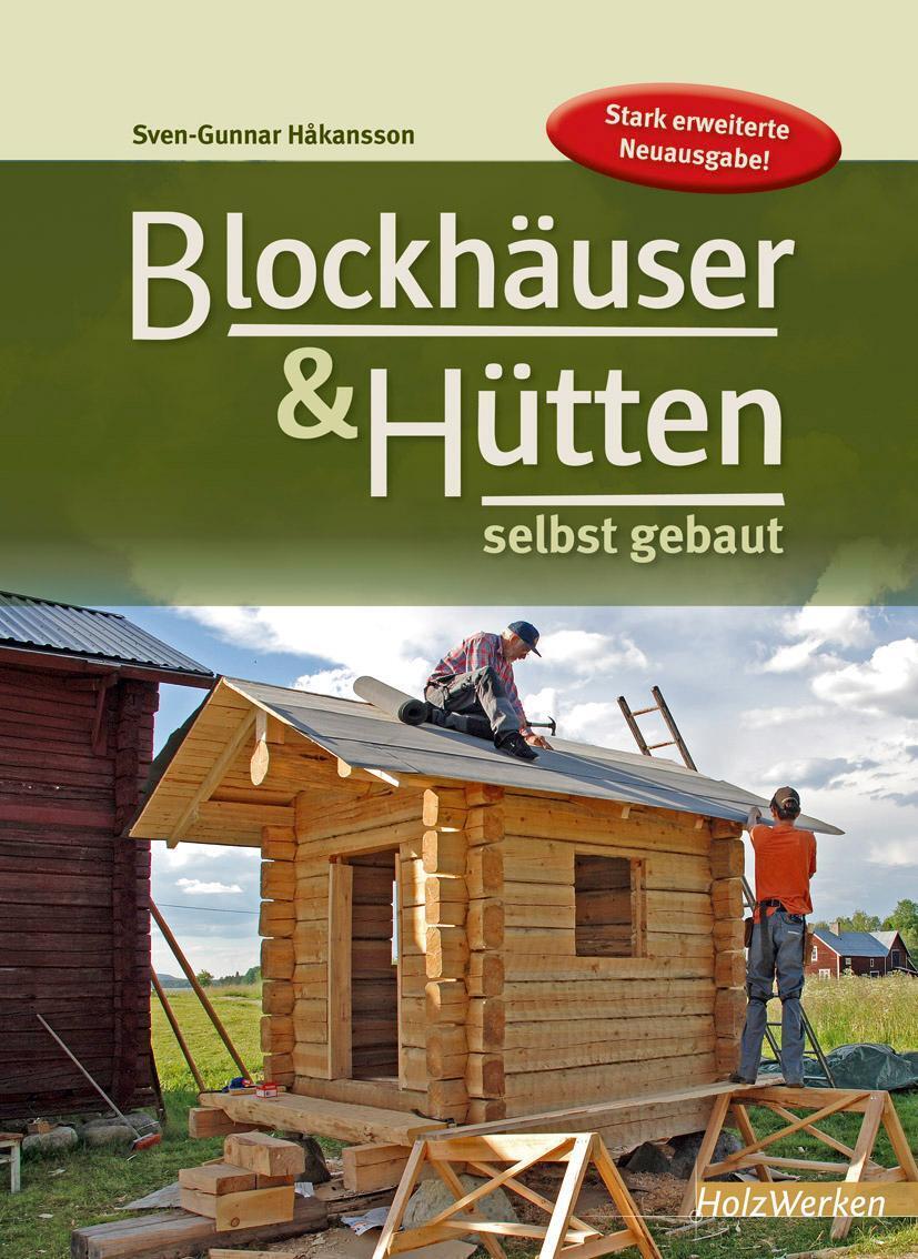 Thumbnail - Blockhäuser & Hütten Selbst Gebaut | Sven-gunnar Hakansson | Buch |