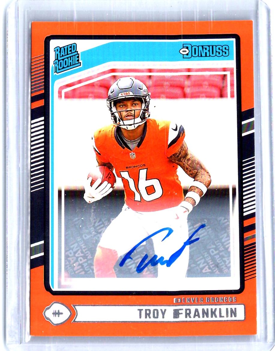 2024 Donruss #338 Troy Franklin Rated Rookies Autographs Orange