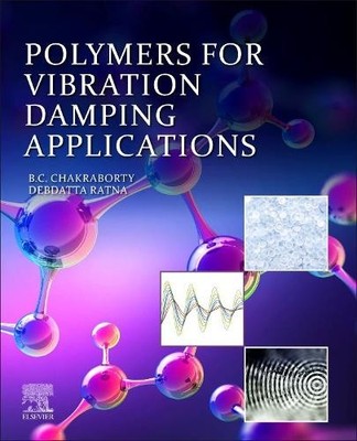 Polymers for Vibration Damping Applications - 9780128192528