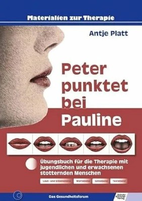 Peter punktet bei Pauline: Übungsbuch für die Therapie Buch Schulz-Kirchner