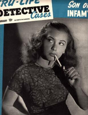 Tru-Life Detective Cases Feb 1946 Bad Girl Cover