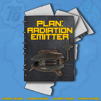 FALLOUT 76 PC PLAN: RADIATION EMITTER CHEAPEST ON EBAY