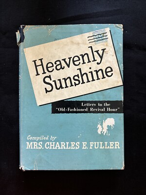 Heavenly Sunshine By Mrs Charles Fuller Hardcover 