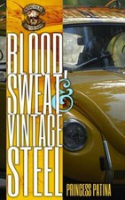 Vw Restoration Book-blood Sweat Vintage Steelairkooled Kustoms Volkswagennew Vw Restoration Book-blood Sweat Vintage Steelairkooled Kustoms Volkswagennew