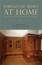 Lorenzo de' Medici at Home: The Inventory of the Palazzo Medici in 1492 (Paperba