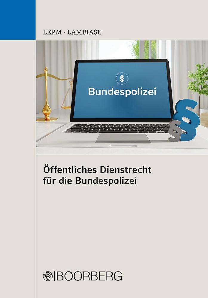 Öffentliches Dienstrecht Für Die Bundespolizei Patrick Lerm (u. A.)