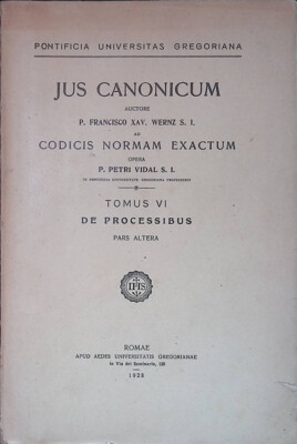 Jus Canonicum. Codicis normam exactum. Tomus VI - De processibus - Pars altera