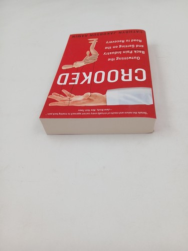 Crooked: Outwitting the Back Pain Industry and Getting on the Road Paperback New - Picture 4 of 6
