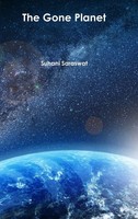 Suhani Saraswat | The Gone Planet | Buch | Englisch (2016) | Gebunden | [.]